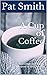 A Cup of Coffee: And Other ...