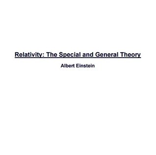 Relativity: The Special and General Theory