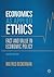 Economics as Applied Ethics: Fact and Value in Economic Policy