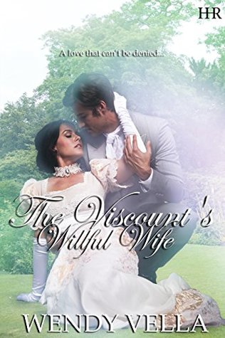 The Viscount's Willful Wife (Kindle Edition)