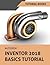 Autodesk Inventor 2018 Basics Tutorial