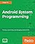 Android System Programming
