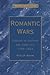 Romantic Wars: Studies in C...