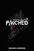 Pinched: The True Story Of Surviving The Colombian Cartel