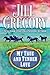 My True And Tender Love by Jill Gregory
