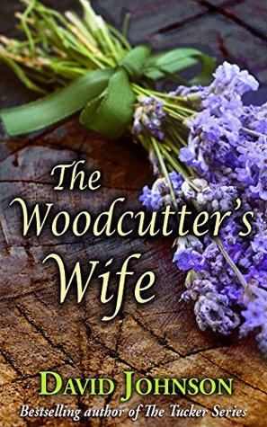 The Woodcutter's Wife (Kindle Edition)