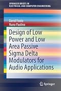 Design of Low Power and Low Area Passive Sigma Delta Modulators for Audio Applications