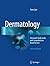 Dermatology: Illustrated St...