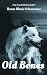 Old Bones by Renae Marie Schwemmer