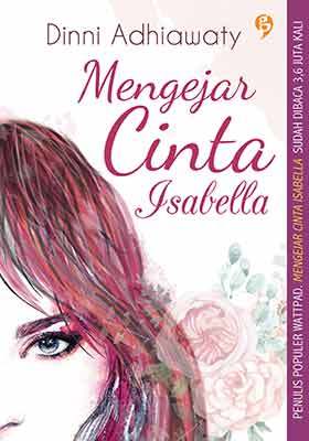 Mengejar Cinta Isabella (Paperback)