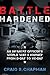 Battle Hardened by Craig S. Chapman