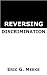 Reversing Discrimination: A...
