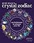 Judy Hall's Crystal Zodiac