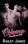 Oblivious by Bailey James Oblivious by Bailey James