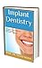 Implant Dentistry: Dental I...