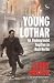 Young Lothar: An Undergroun...