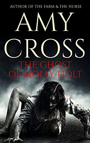 The Ghost of Molly Holt (Kindle Edition)