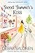 Sweet Summer's Kiss by Debra Salonen