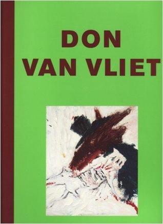 Don Van Vliet: Paintings & Poems (Paperback)