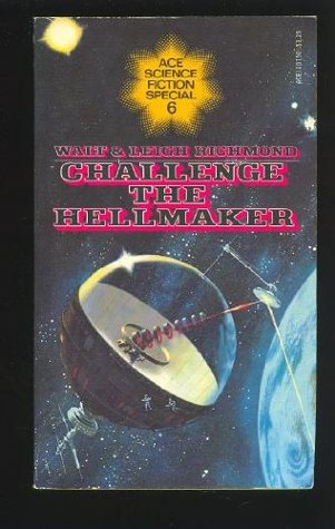 Challenge the hellmaker (Mass Market Paperback)
