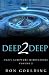 Deep2Deep - Vol 2: Daily Sc...