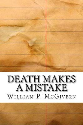 Death Makes a Mistake (Paperback)