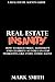 Real Estate Insanity: How t...