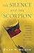 The Silence and the Scorpion: The Coup Against Chavez and the Making of Modern Venezuela
