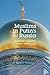 Muslims in Putin's Russia: Discourse on Identity, Politics, and Security