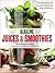 Alkaline Juices and Smoothi...