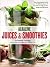 Alkaline Juices and Smoothies by Stephan Domenig