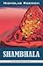 Shambhala (Nicholas Roerich: Collected Writings)