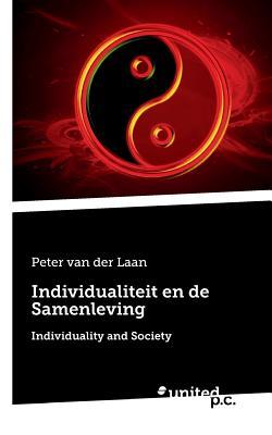 Individualiteit en de Samenleving: Individuality and Society (Dutch Edition)