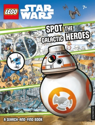 LEGO® Star Wars: Spot the Galactic Heroes A Search-and-Find Book (Hardcover)