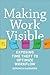 Making Work Visible  by Dominica Degrandis Making Work Visible  by Dominica Degrandis