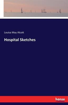 Hospital Sketches