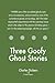 Three Goofy Ghost Stories