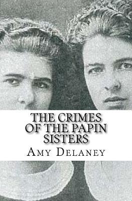 Read The Crimes of the Papin Sisters
