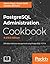 PostgreSQL Administration Cookbook - Third Edition