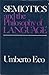 Semiotics and the Philosophy of Language