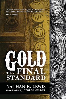 Gold: the Final Standard (Paperback)