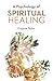 A Psychology of Spiritual H...