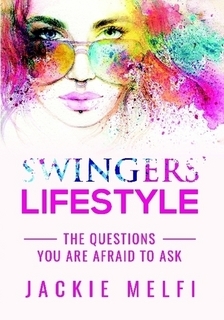 Swingers' Lifestyle: The Questions You Are Afraid to Ask (Paperback)