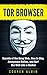 Tor Browser: Secrets of the...