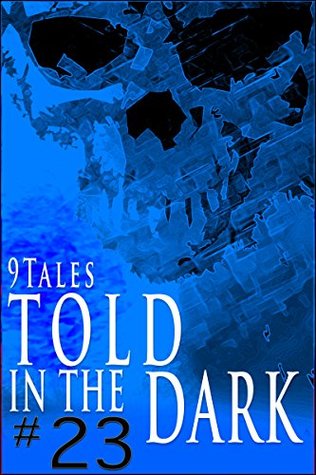 9Tales Told in the Dark #23 (9Tales Dark)
