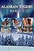Alaskan Tigers Collection (...