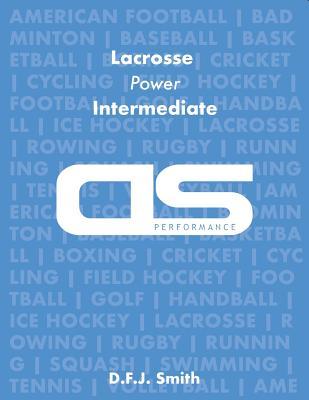 DS Performance - Strength & Conditioning Training Program for Lacrosse, Power, Intermediate