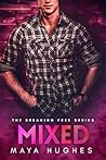 Mixed (Breaking Free, #2)