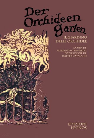 Der Orchideengarten. Il giardino delle orchidee (Paperback)