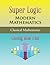 Super Logic Modern Mathematics